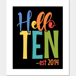 Kids Hello Ten Est 2014 10 Years Old 10th Birthday Girls Boys Posters and Art